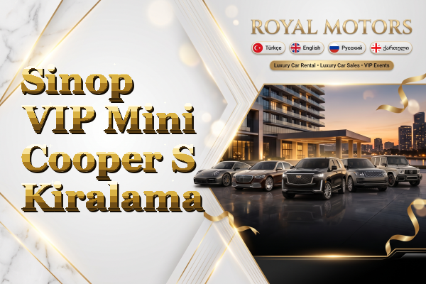 Sinop VIP Mini Cooper S Kiralama