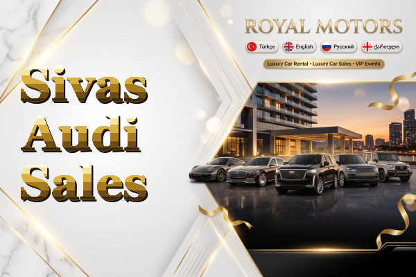 Sivas Audi Sales