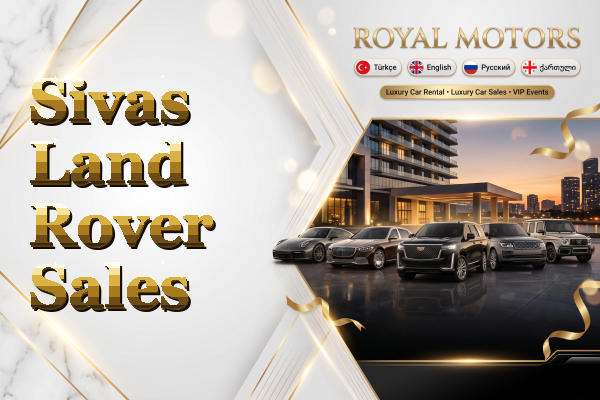 Sivas Land Rover Sales