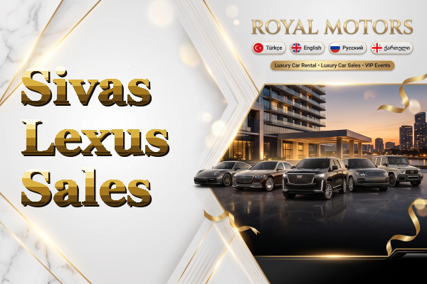 Sivas Lexus Sales