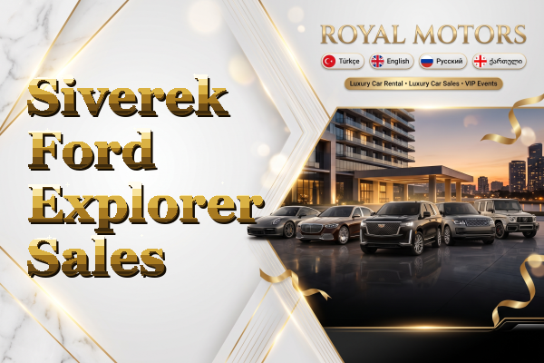 Siverek Ford Explorer Sales