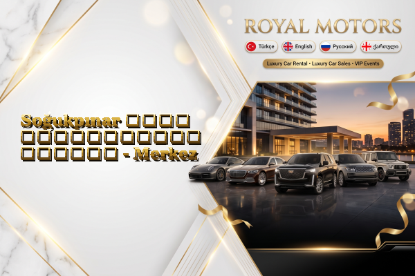 Soğukpınar ლუქს ავტომობილის შეძენა - Merkez