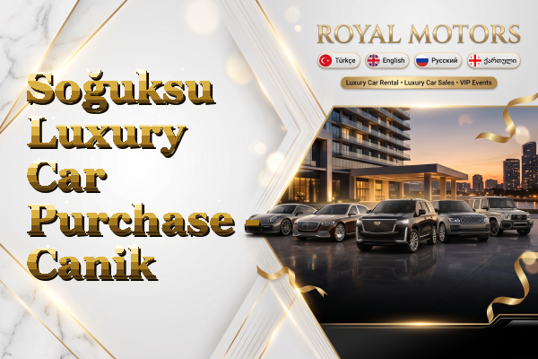 Soğuksu Luxury Car Purchase - Canik