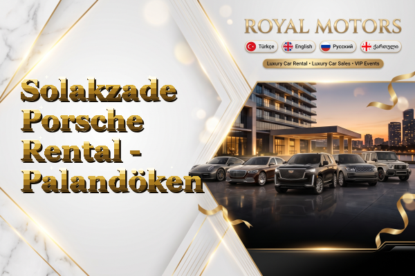 Solakzade Porsche Rental - Palandöken
