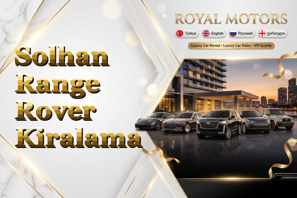 Solhan Range Rover Kiralama