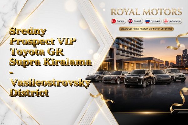 Sredny Prospect VIP Toyota GR Supra Kiralama - Vasileostrovsky District