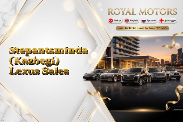 Stepantsminda (Kazbegi) Lexus Sales