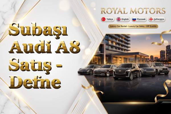 Subaşı Audi A8 Satış - Defne