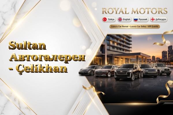 Sultan Автогалерея - Çelikhan