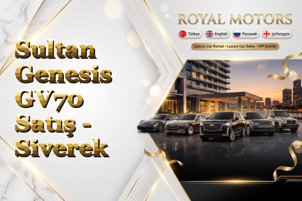 Sultan Genesis GV70 Satış - Siverek