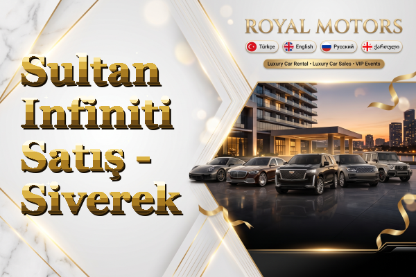 Sultan Infiniti Satış - Siverek
