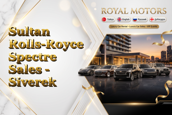 Sultan Rolls-Royce Spectre Sales - Siverek