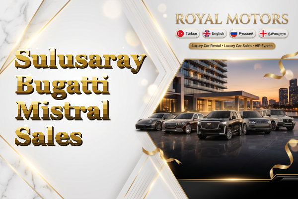 Sulusaray Bugatti Mistral Sales