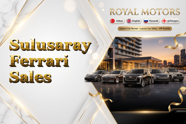 Sulusaray Ferrari Sales