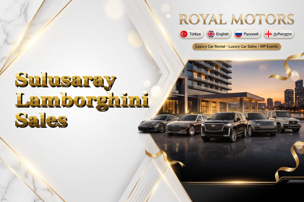Sulusaray Lamborghini Sales