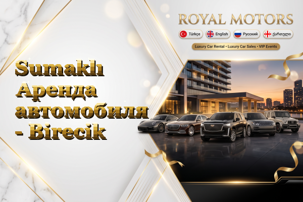 Sumaklı Аренда автомобиля - Birecik