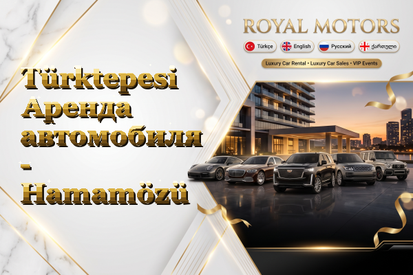 Türktepesi Аренда автомобиля - Hamamözü