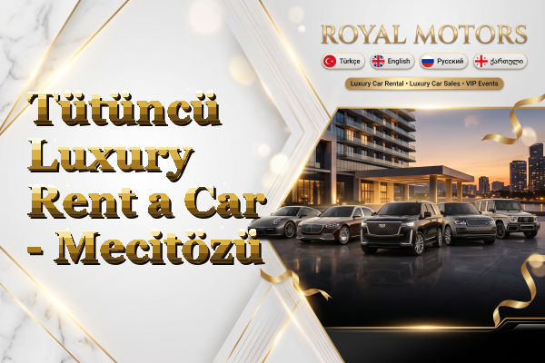 Tütüncü Luxury Rent a Car - Mecitözü