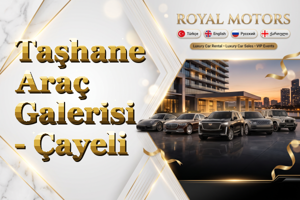 Taşhane Araç Galerisi - Çayeli