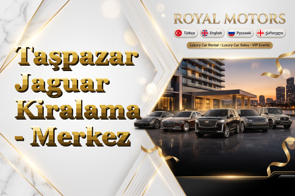 Taşpazar Jaguar Kiralama - Merkez