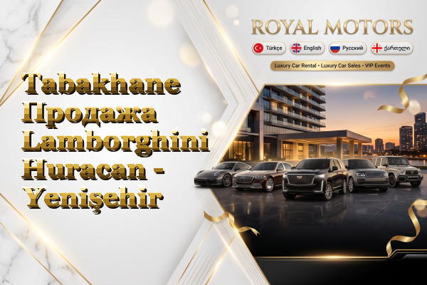 Tabakhane Продажа Lamborghini Huracan - Yenişehir