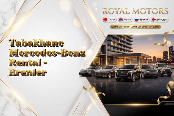 Tabakhane Mercedes-Benz Rental - Erenler