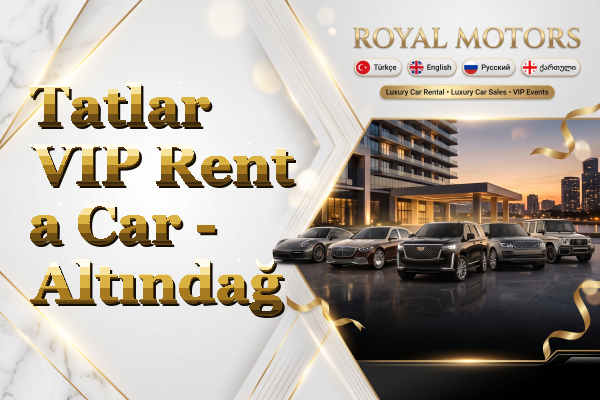 Tatlar VIP Rent a Car - Altındağ