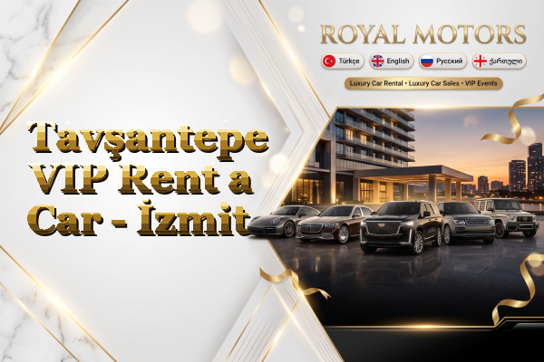 Tavşantepe VIP Rent a Car - İzmit