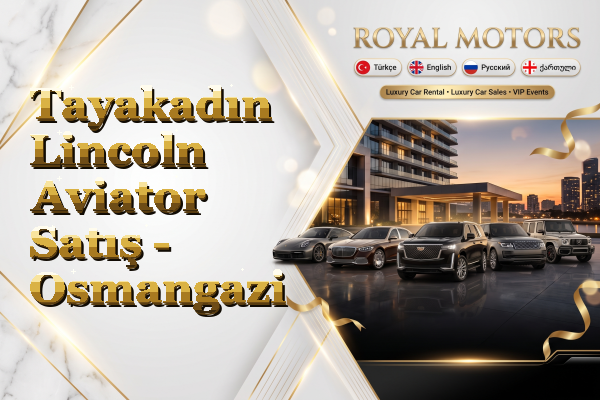 Tayakadın Lincoln Aviator Satış - Osmangazi