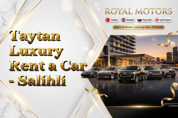 Taytan Luxury Rent a Car - Salihli