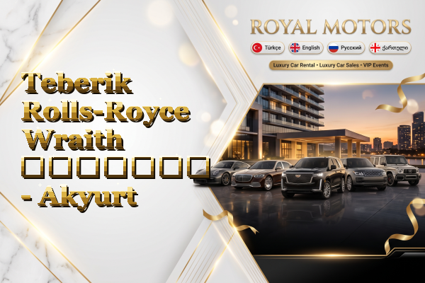 Teberik Rolls-Royce Wraith გაყიდვა - Akyurt