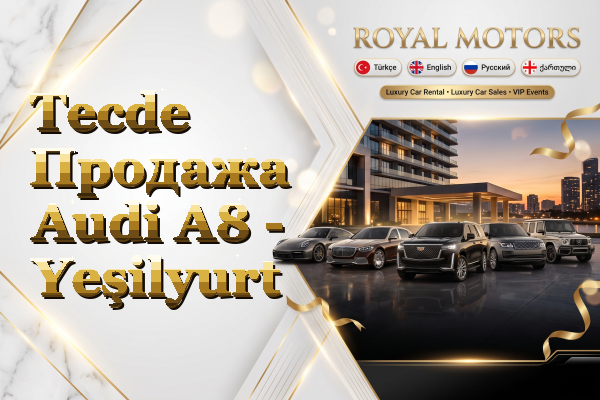 Tecde Продажа Audi A8 - Yeşilyurt
