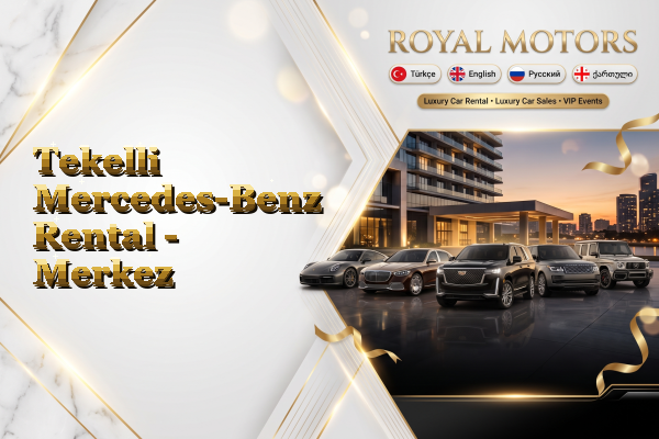 Tekelli Mercedes-Benz Rental - Merkez