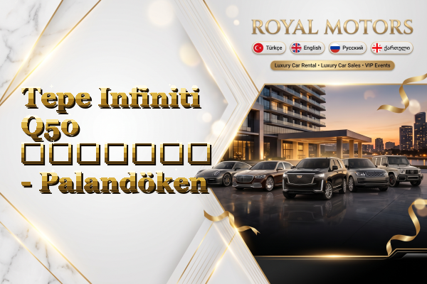 Tepe Infiniti Q50 გაყიდვა - Palandöken