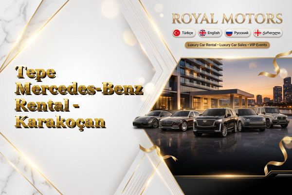Tepe Mercedes-Benz Rental - Karakoçan