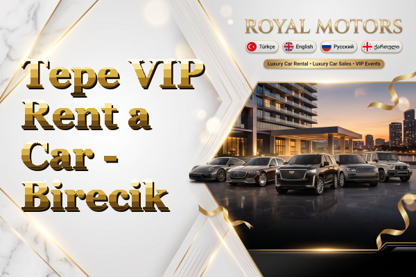Tepe VIP Rent a Car - Birecik