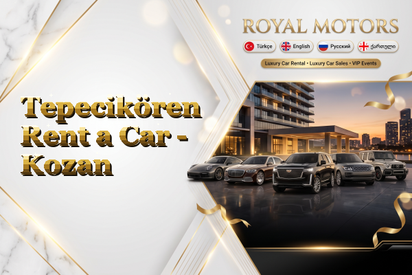 Tepecikören Rent a Car - Kozan