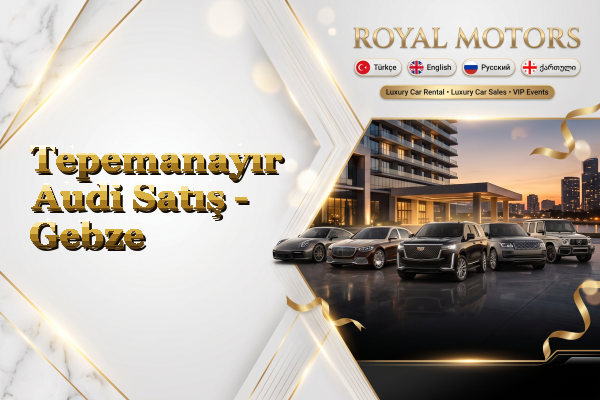 Tepemanayır Audi Satış - Gebze