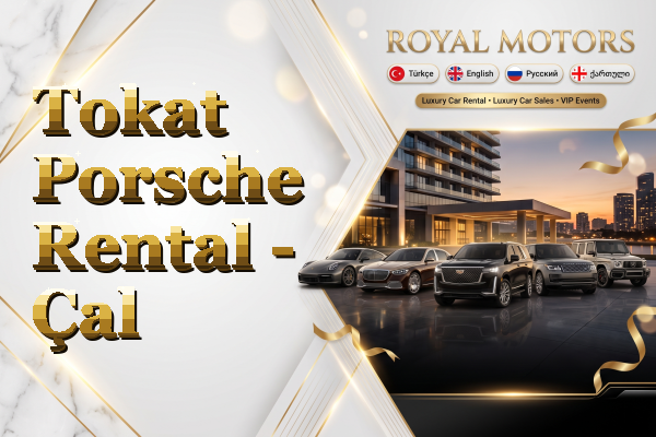 Tokat Porsche Rental - Çal