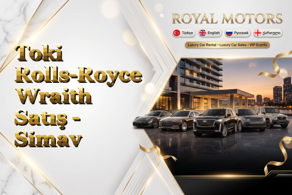 Toki Rolls-Royce Wraith Satış - Simav