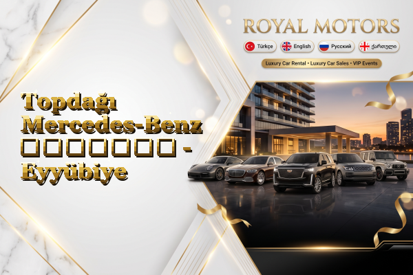 Topdağı Mercedes-Benz გაყიდვა - Eyyübiye