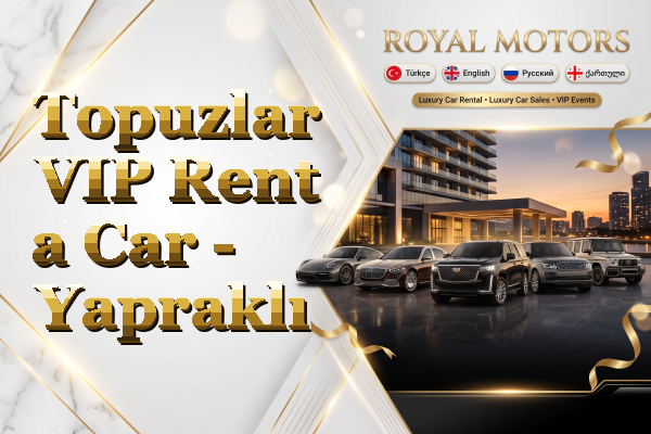 Topuzlar VIP Rent a Car - Yapraklı