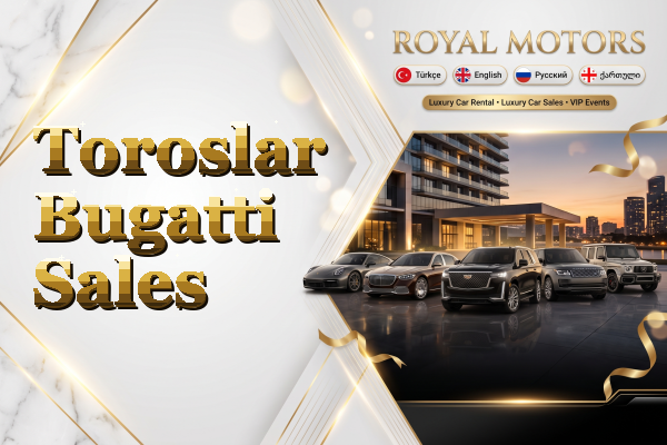 Toroslar Bugatti Sales
