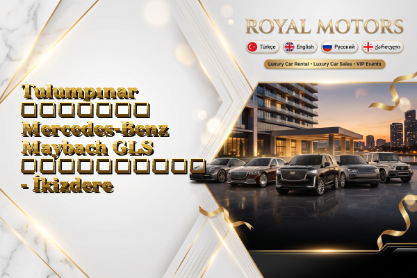 Tulumpınar მძღოლით Mercedes-Benz Maybach GLS გაქირავება - İkizdere