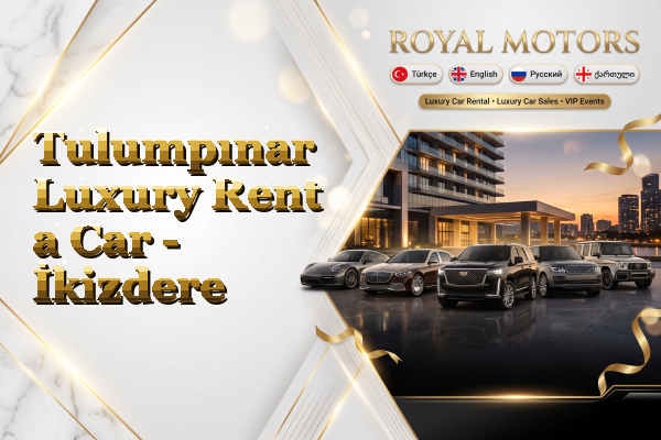 Tulumpınar Luxury Rent a Car - İkizdere