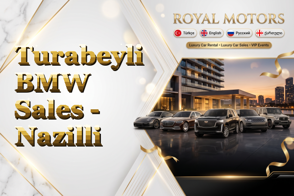 Turabeyli BMW Sales - Nazilli