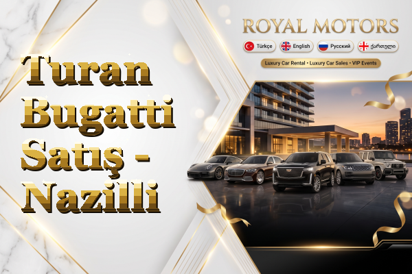 Turan Bugatti Satış - Nazilli