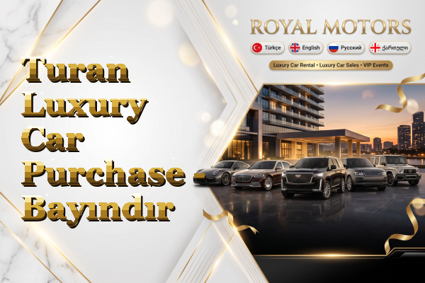 Turan Luxury Car Purchase - Bayındır