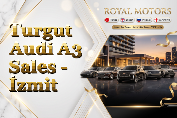 Turgut Audi A3 Sales - İzmit