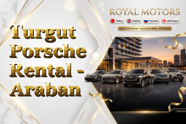 Turgut Porsche Rental - Araban